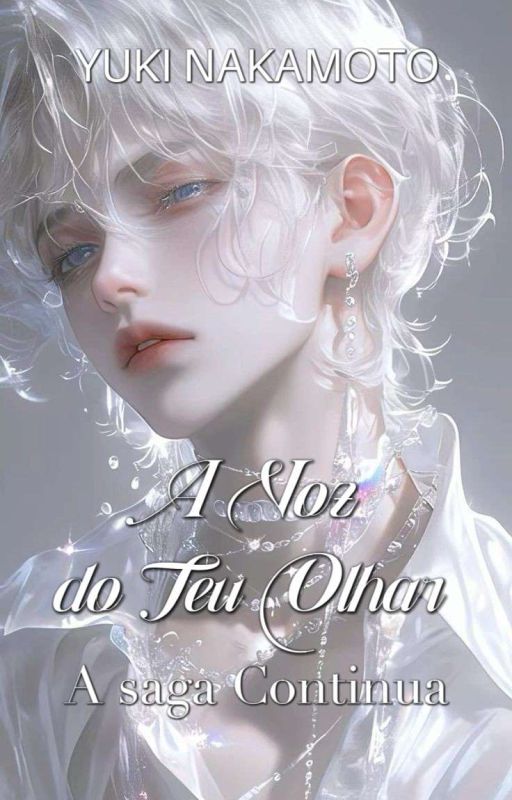 A Voz do Teu Olhar 3, de YukiNakamoto02
