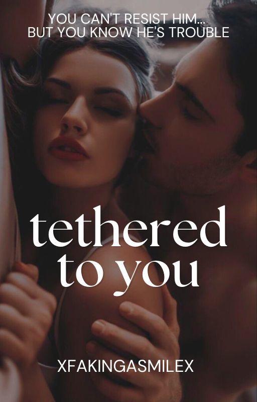 Tethered To You by xFakingaSmilex