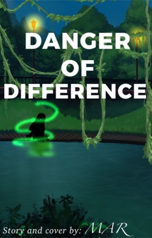 DANGER OF DIFFENRENCE by 1__Mar__1