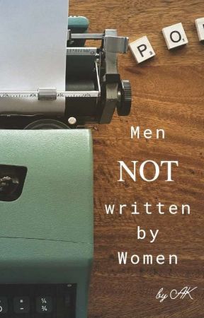 Men NOT written by Women de IamOkCauseIamAK