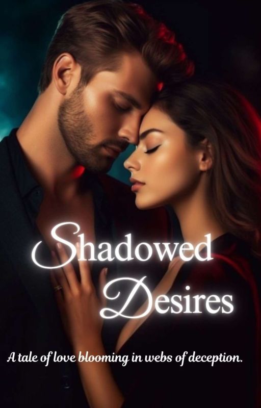 Shadowed Desires by ShivanyaSingh3