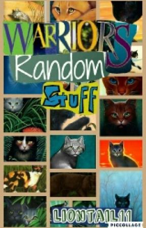 Random Junk - Warrior Cats Name Generator - Wattpad