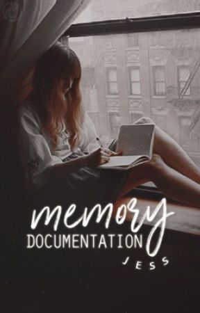 Memory Documentation by treblehearts