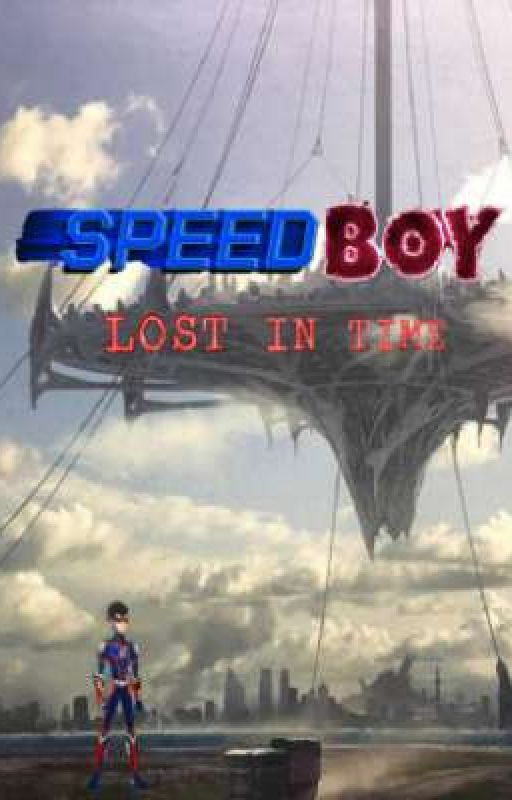 Speed-Boy Lost In Time by Speed-Boy