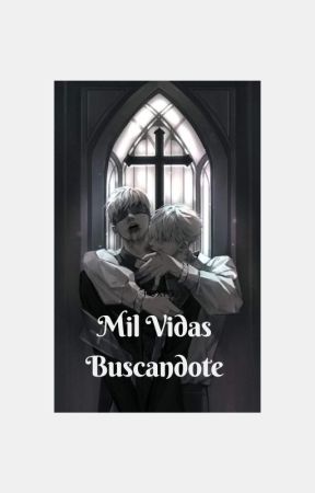 MIL VIDAS BUSCANDOTE de Angel15615