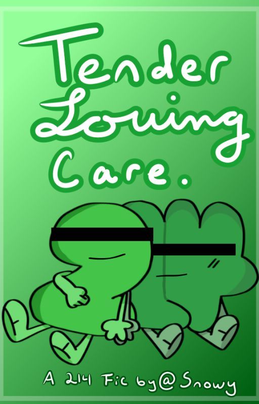 Tender Loving Care (Two/Fourteen) by Snowywashere50