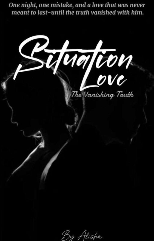 Situation Love: The Vanishing Truth by dreaminghappy29