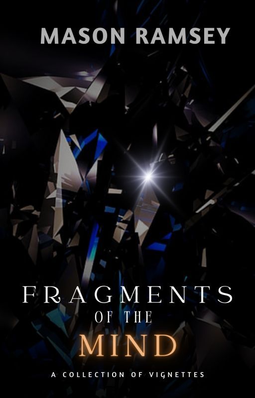 Fragments of the Mind by articlewelder