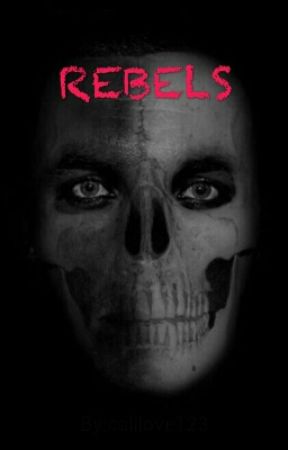 REBELS بقلم nashisbomb