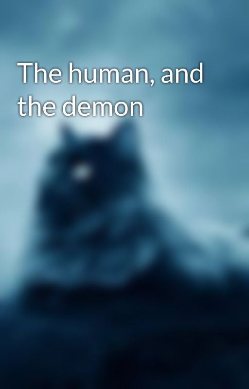 The human, and the demon by ShipQueen1231