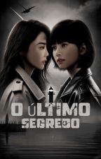 O Último Segredo • Jenlisa by noahscript
