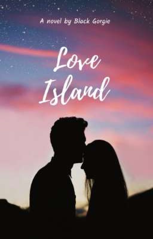 Love Island by black_gorgie