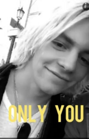 ONLY YOU ( Ross Lynch Y Tu ) von CamilaSarmient