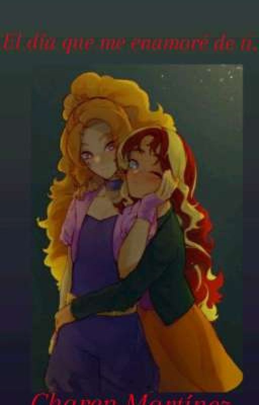 El día que me enamoré de ti de Charen_17