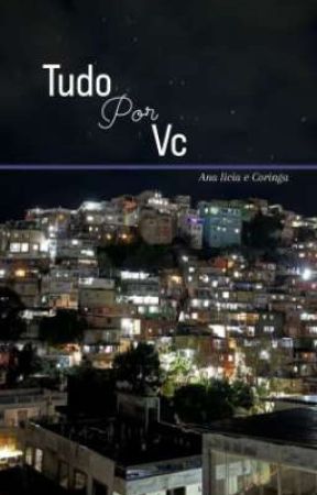 tudo por vc- Ana lícia e coringa (dono do morro) od eu_aninha6