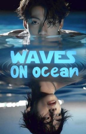 Waves on Ocean - Taekook от Tylzxw7