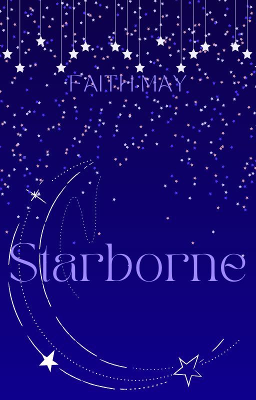 ~Starborne~ Book One by FaithIsFuture