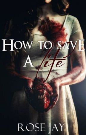 ||How to save a life|| par Rose_Jay