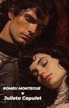 Romeu e Julieta a história não contada od EvelynAmaral109