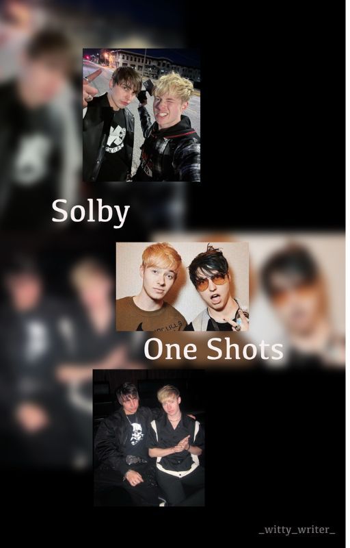 Solby Oneshot Book by _witty_writer_