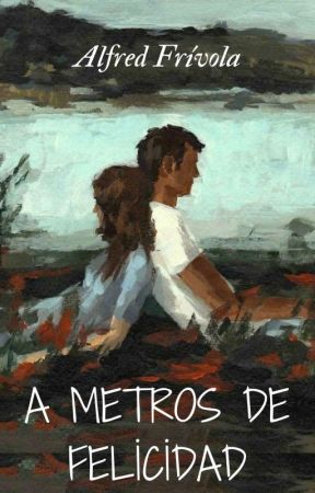 A metros de Felicidad by Alfredo_Rosales