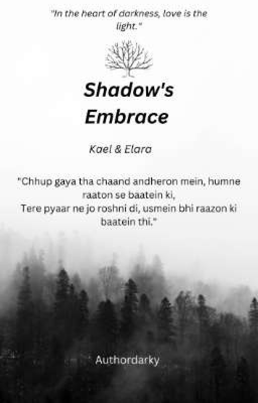 Shadow's Embrace by Authordarky