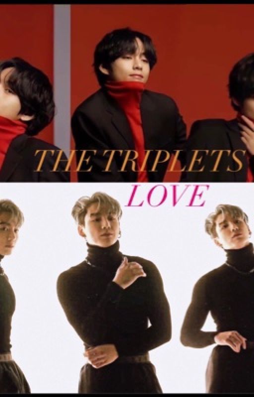 THE TRIPLETS LOVE by Taekook_mine_life