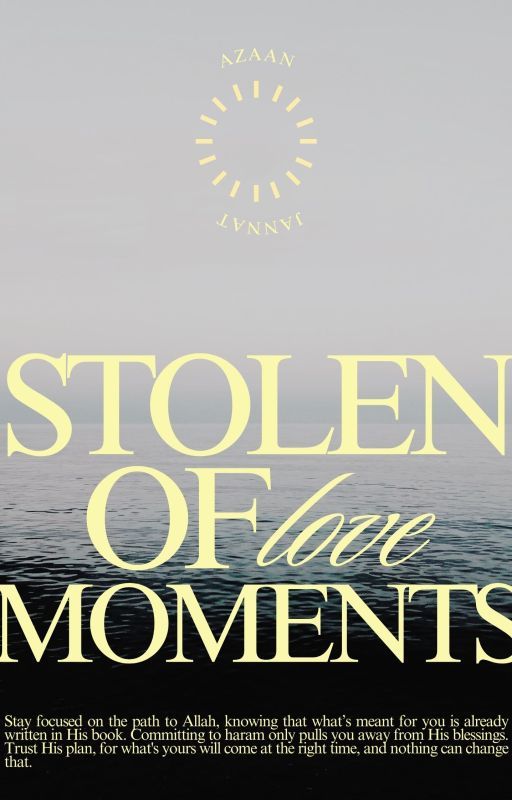 Stolen Moments of Love by july20star