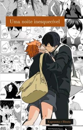 uma noite inesquecível-kagehina di wkyuu_