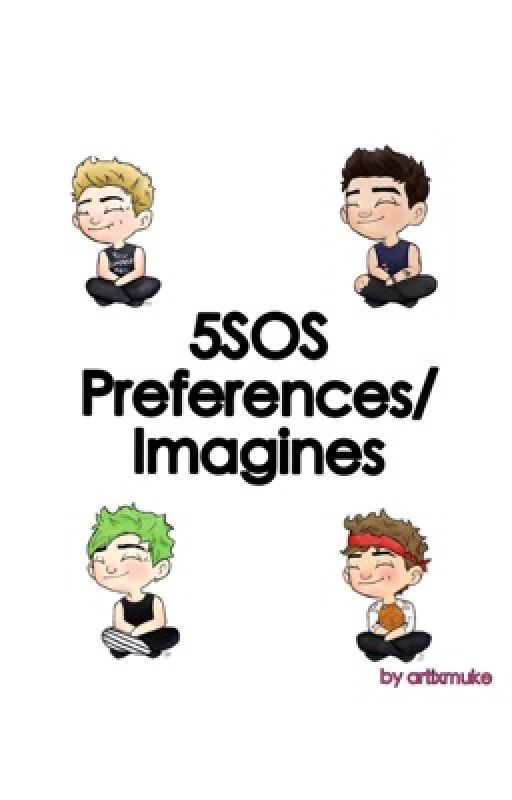 5SOS Preferences and Imagines by artixmuke