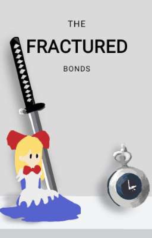 The Fractured Bonds (Touhou Project) by ManInTheMir