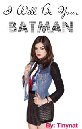 I Will Be Your Batman. by dvrkpale
