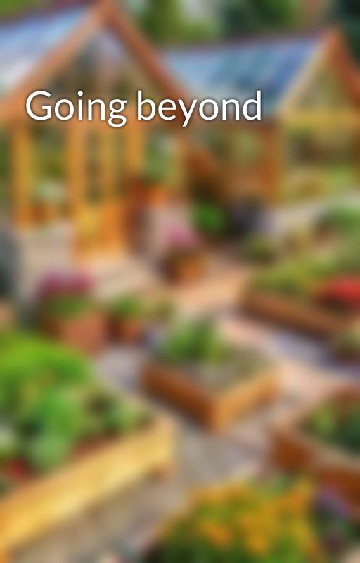 Going beyond by ivyshik