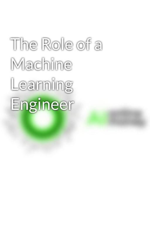 The Role of a Machine Learning Engineer by AiOnlineMoney