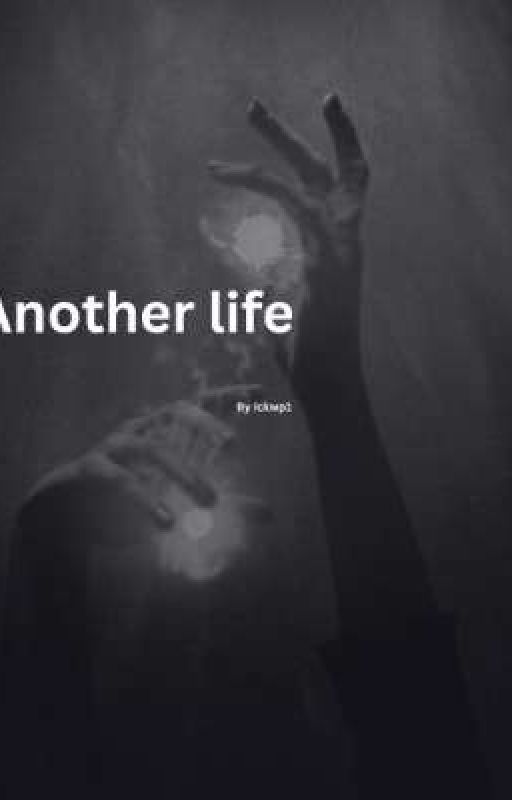 Another Life ○J.T○ by Ickwp1