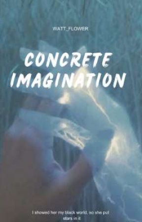 concrete imagination|الخيال الملموس by watt_flower