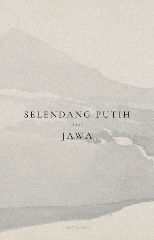 SELENDANG PUTIH DARI JAWA by Basyirasri