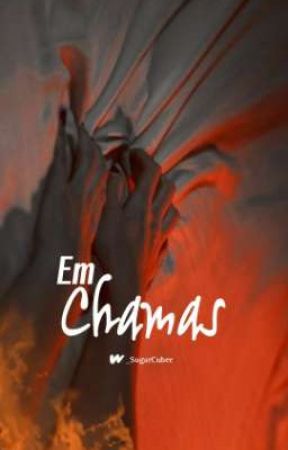 Em Chamas (Lesbian Romance) by _SugarCubee