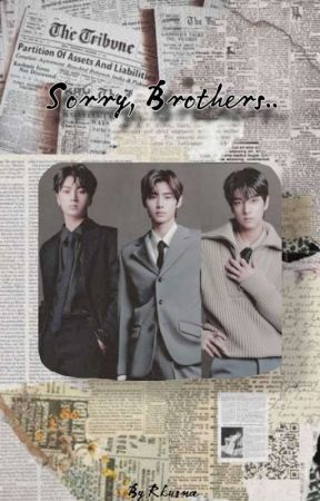 Sorry, Brothers. bởi RKusna