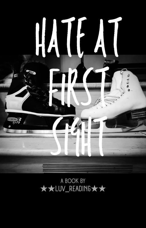 Hate at first sight (Ice hockey romance, Enemies to lovers) by Paddenstoel5