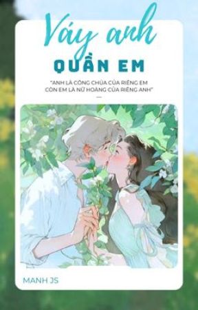 VÁY ANH QUẦN EM de manh_js