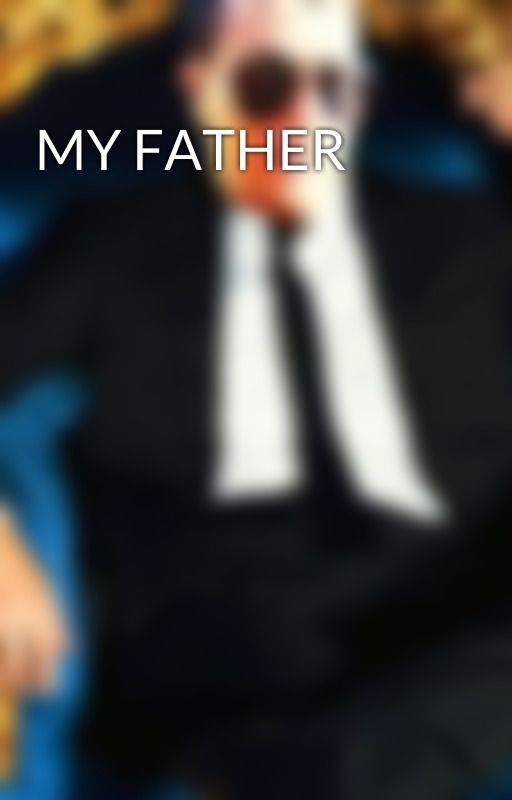 MY FATHER by Umanath1