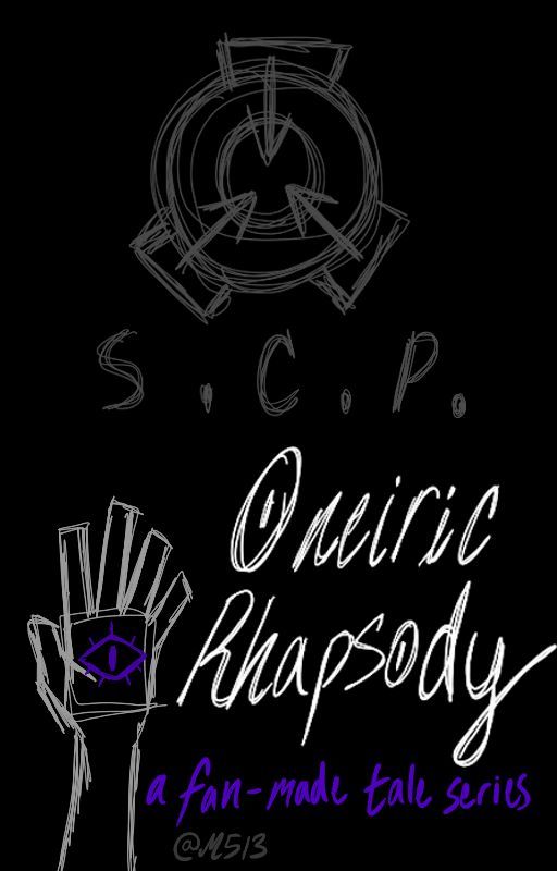 SCP: Oneiric Rhapsody by simply_M513