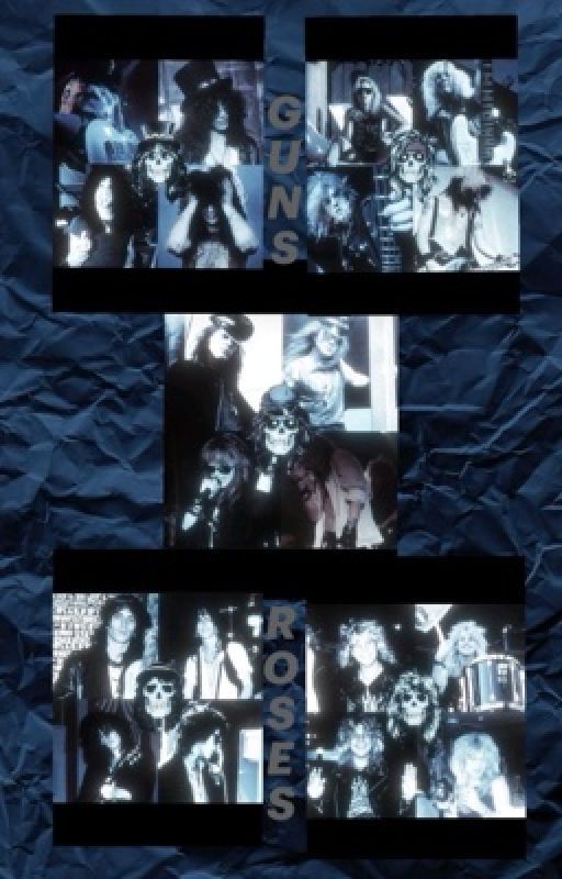 GUNS N' ROSES IMAGINES :3 by axlrose17xoxo