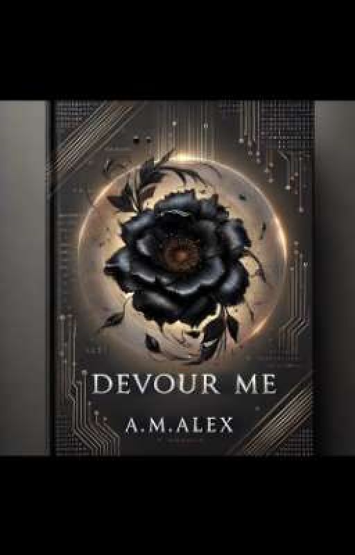 Devour me by authoramalex