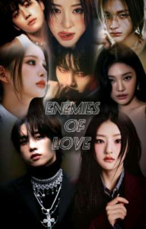 Enemies of love أعداء الحب بقلم kiimikhlas