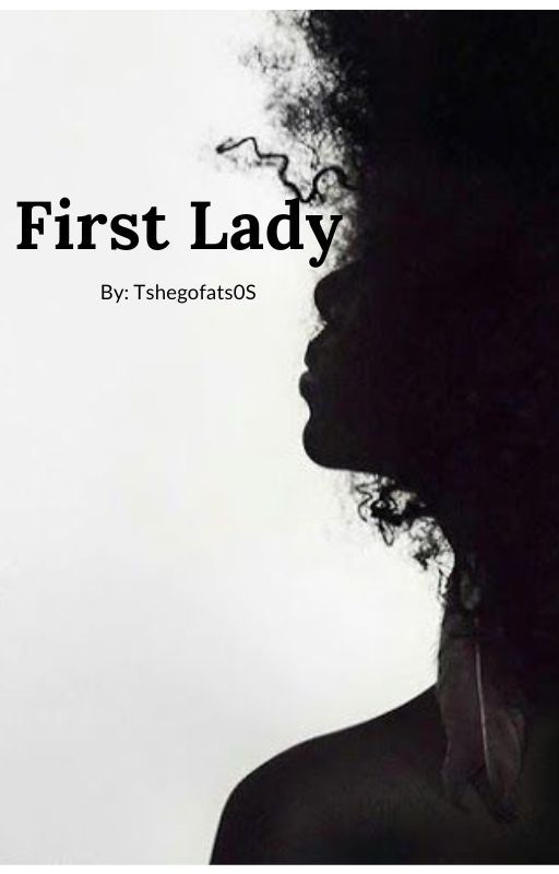 First Lady by Tshegofats0S
