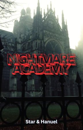 Nightmare Academy by StarryHaneul20