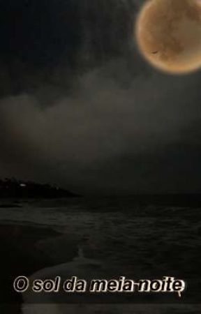 O Sol da meia-noite by draco1malfoy1love1