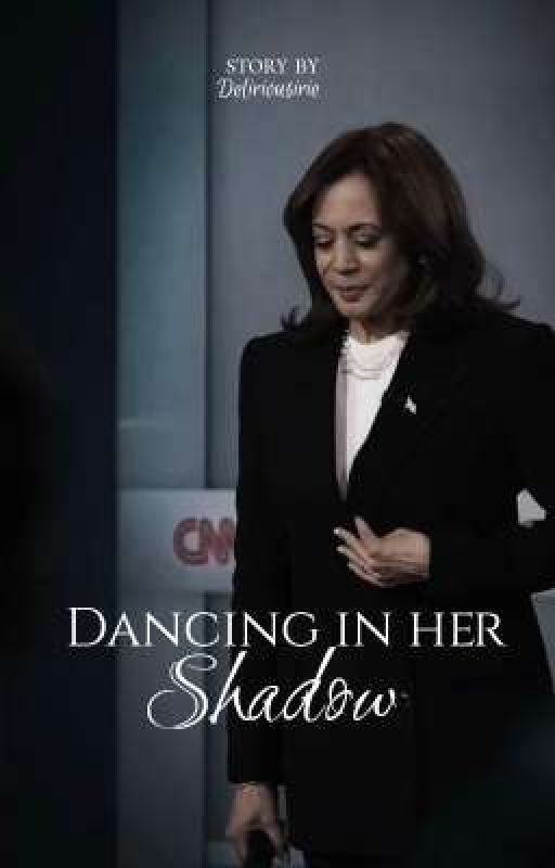 Dancing In Her Shadow | Kamala Harris (gxg) by deliriousirie